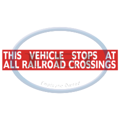 Decal-Reflective Vehicle Stops Rr Xings